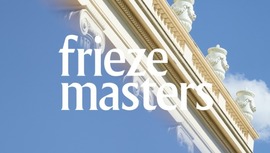 Frieze Masters