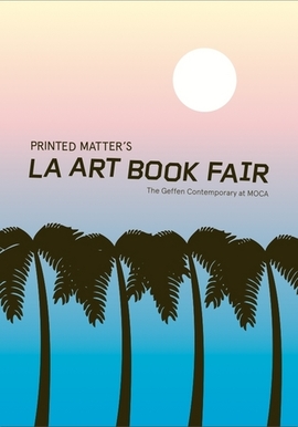 Printed Matter&#8217;s LA Art Book Fair